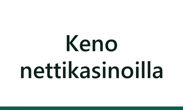 Keno nettikasinoilla