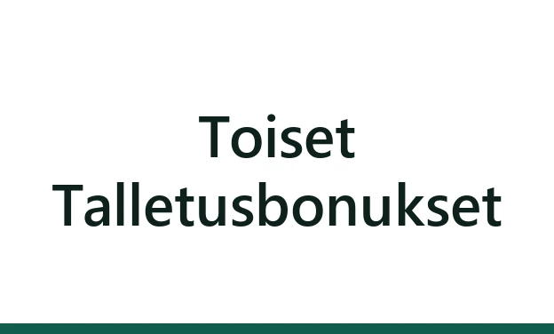Toiset Talletusbonukset